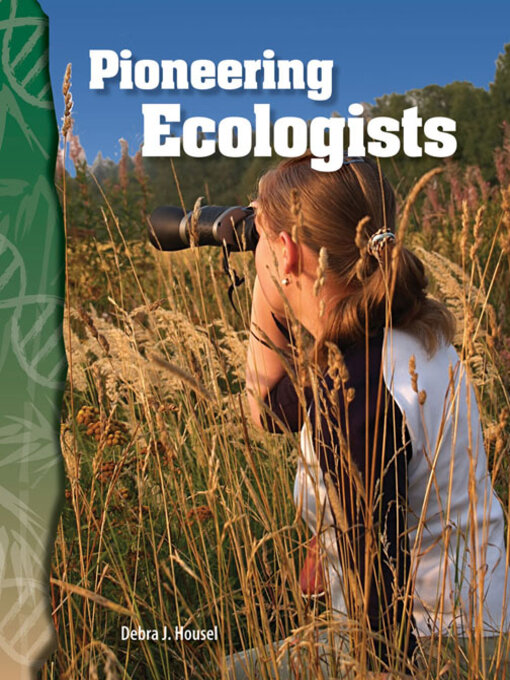 Title details for Pioneering Ecologists by Debra J. Housel - Available